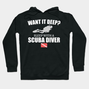 Want It Deep Sleep With A Diver Hoodie